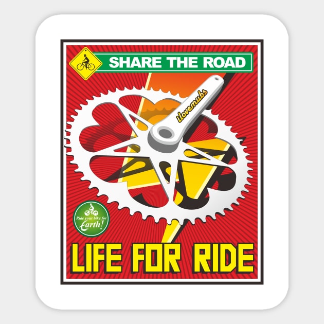 LIFE FOR RIDE Sticker by ilovemubs